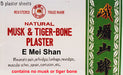 E MEI SHAN Musk and Tiger Bone Plasters